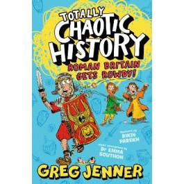 Totally Chaotic History: Roman Britain Gets Rowdy