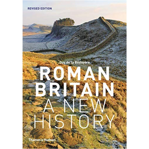 Roman Britain - A New History