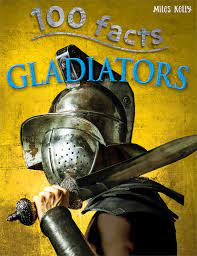 100 Facts Gladiators