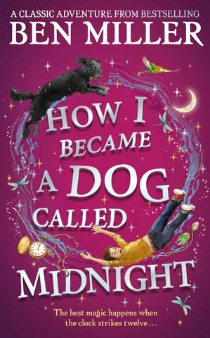 How I Became A Dog Called Midnight  - Ben Miller Signed Copy