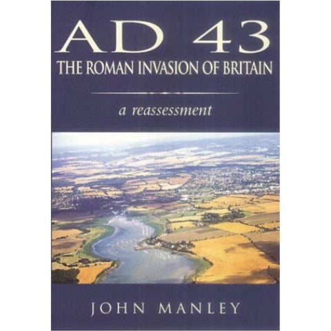 AD43 The Roman Invasion of Britain