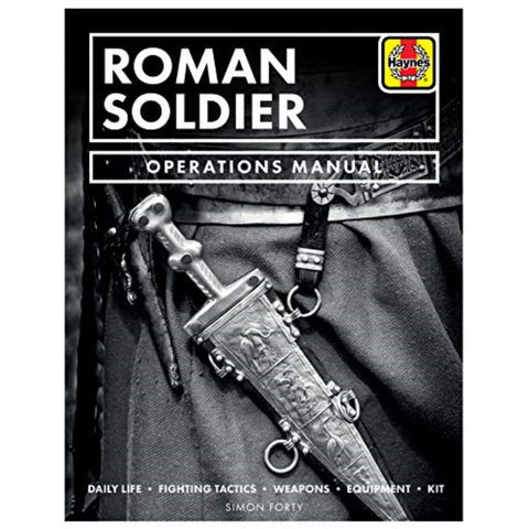Haynes Roman Soldier Manual