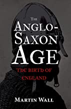 The Anglo Saxon Age