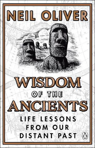 Wisdom of the Ancients: Life lessons from our distant past (Paperback)