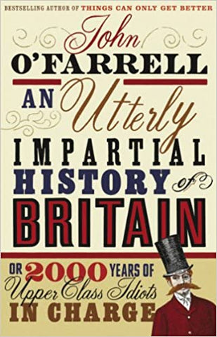 Utterly Impartial History of Britain